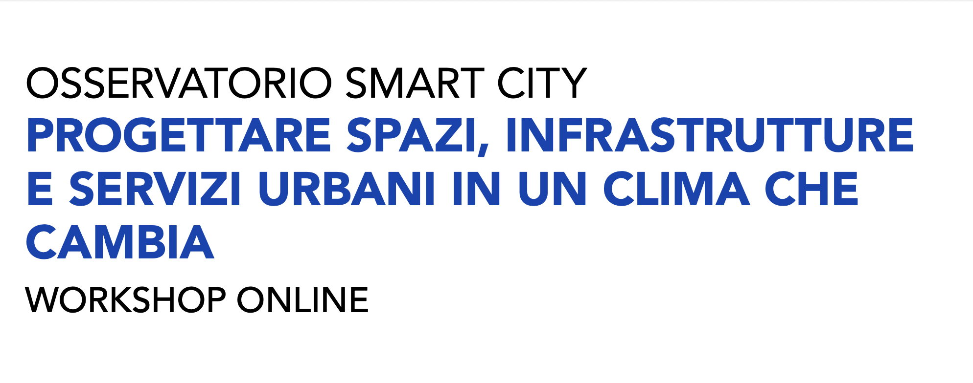 Progettare Spazi, Infrastrutture E Servizi Urbani In Un Clima Che Cambia